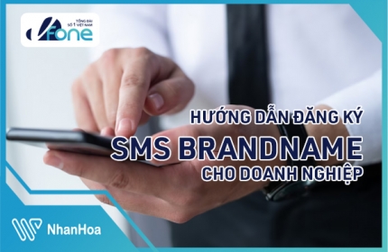 Hướng Dẫn Đăng Ký Dịch Vụ SMS BrandName Cho Doanh Nghiệp